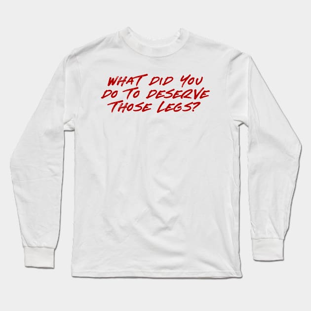 Model High Fashion Quote Long Legs Long Sleeve T-Shirt by Asilynn